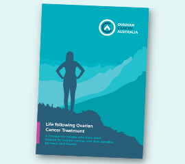 Life Following Ovarian Cancer Treatment Booklet