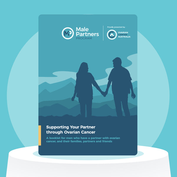 Supporting Your Partner through Ovarian Cancer Booklet – Ovarian Cancer ...
